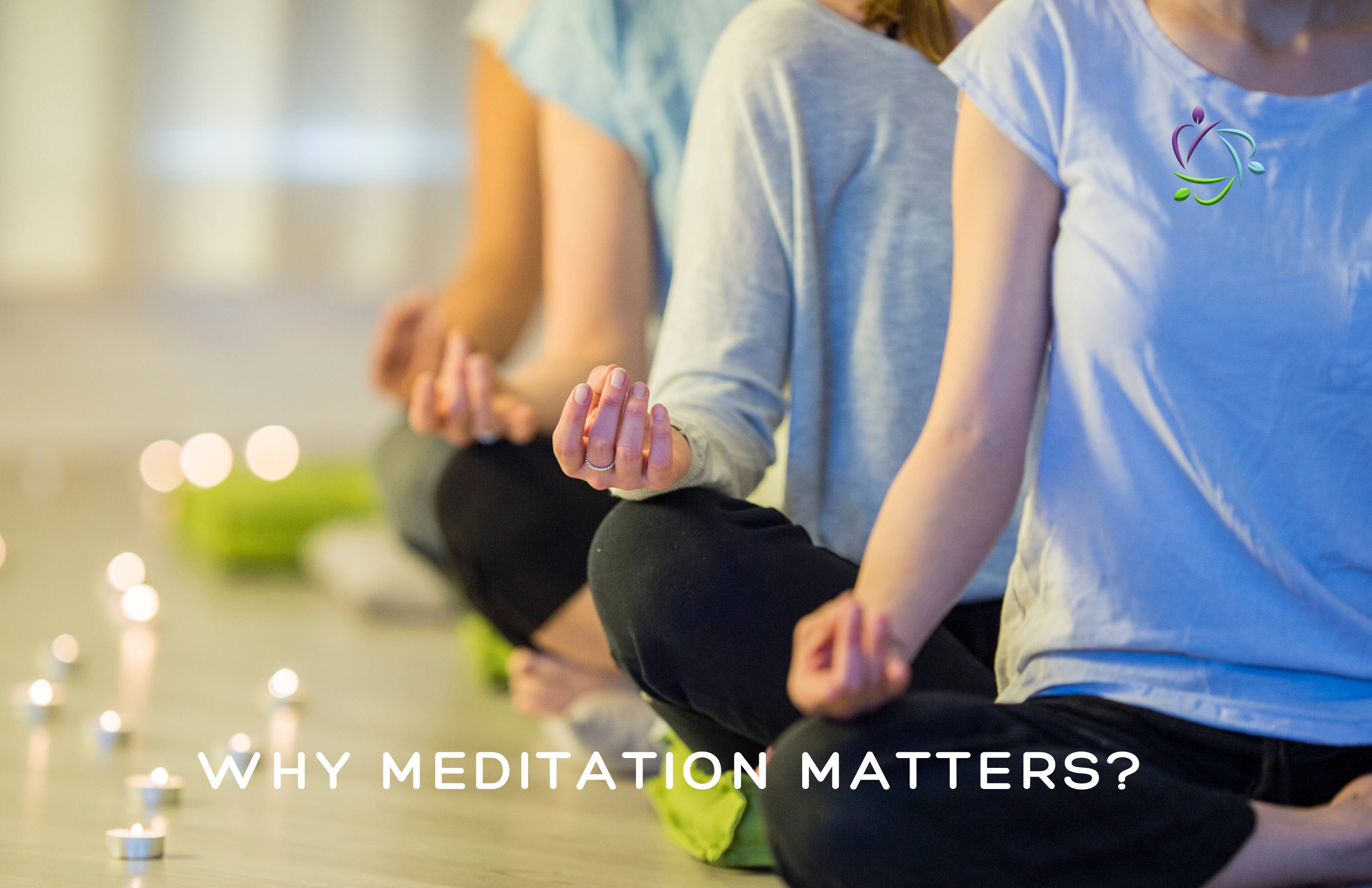 Why Meditation Is Important?